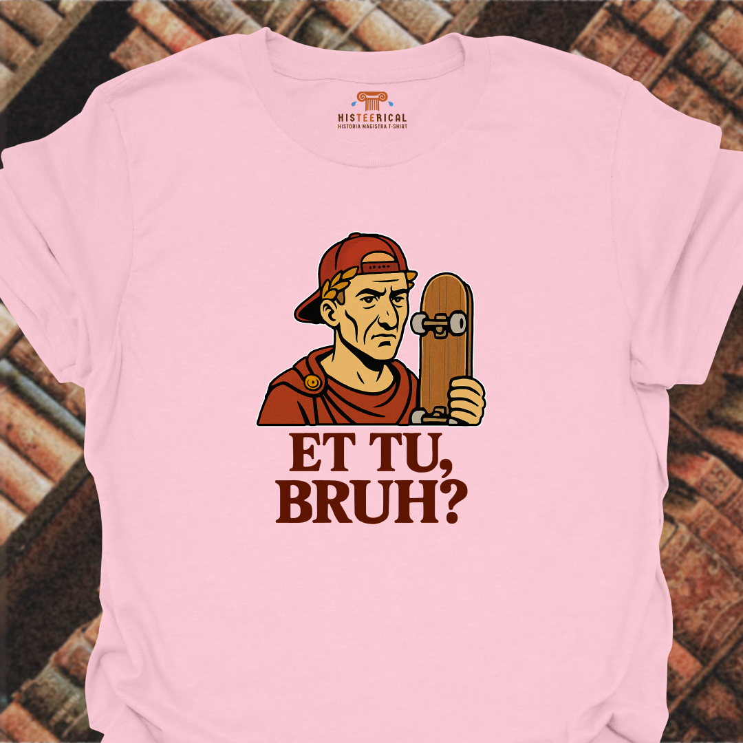Caesar Et Tu, Bruh?