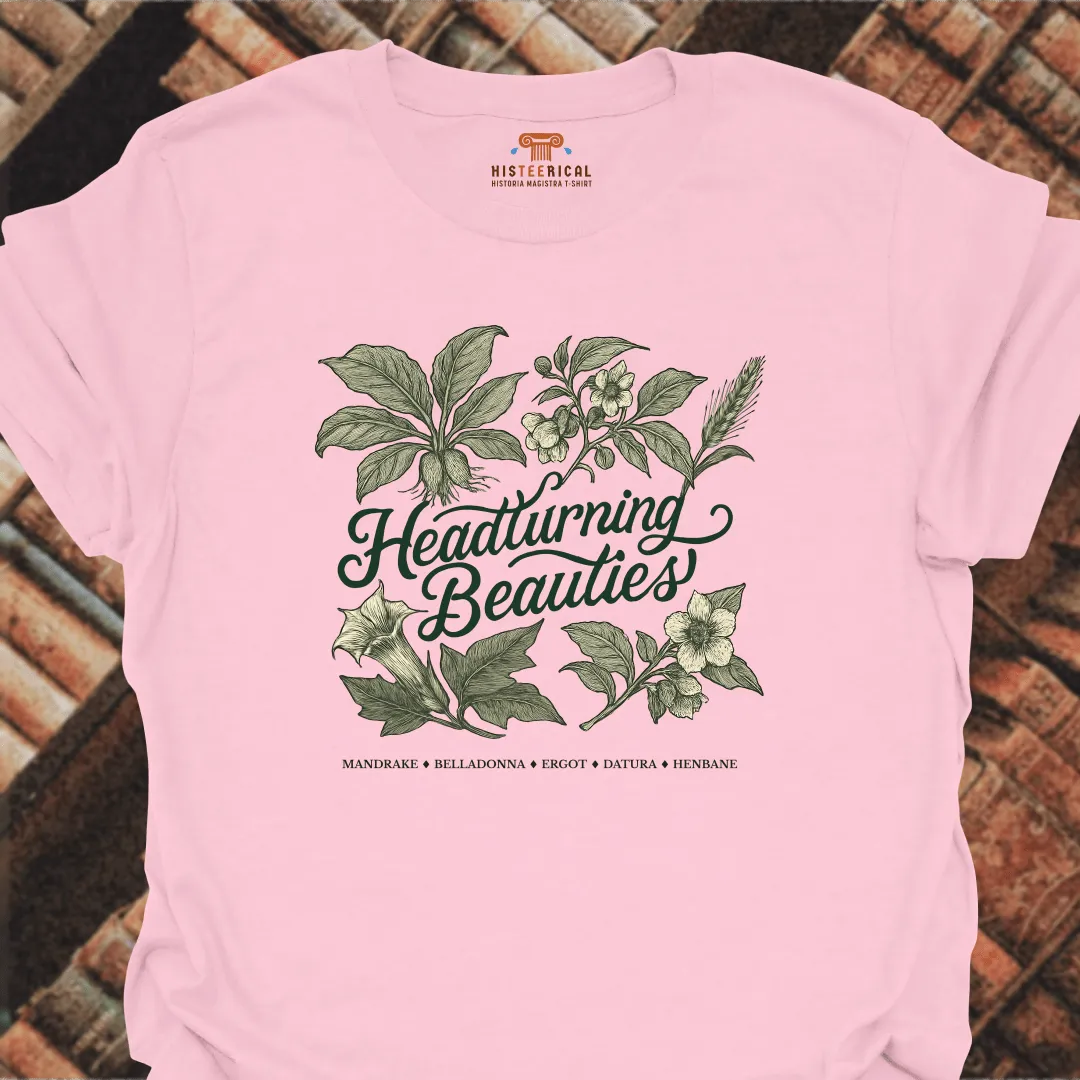 Headturning Beauties T-Shirt