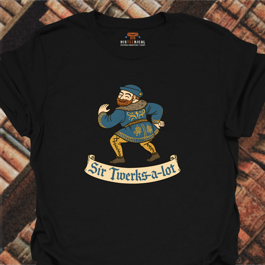 Sir Twerks-A-Lot