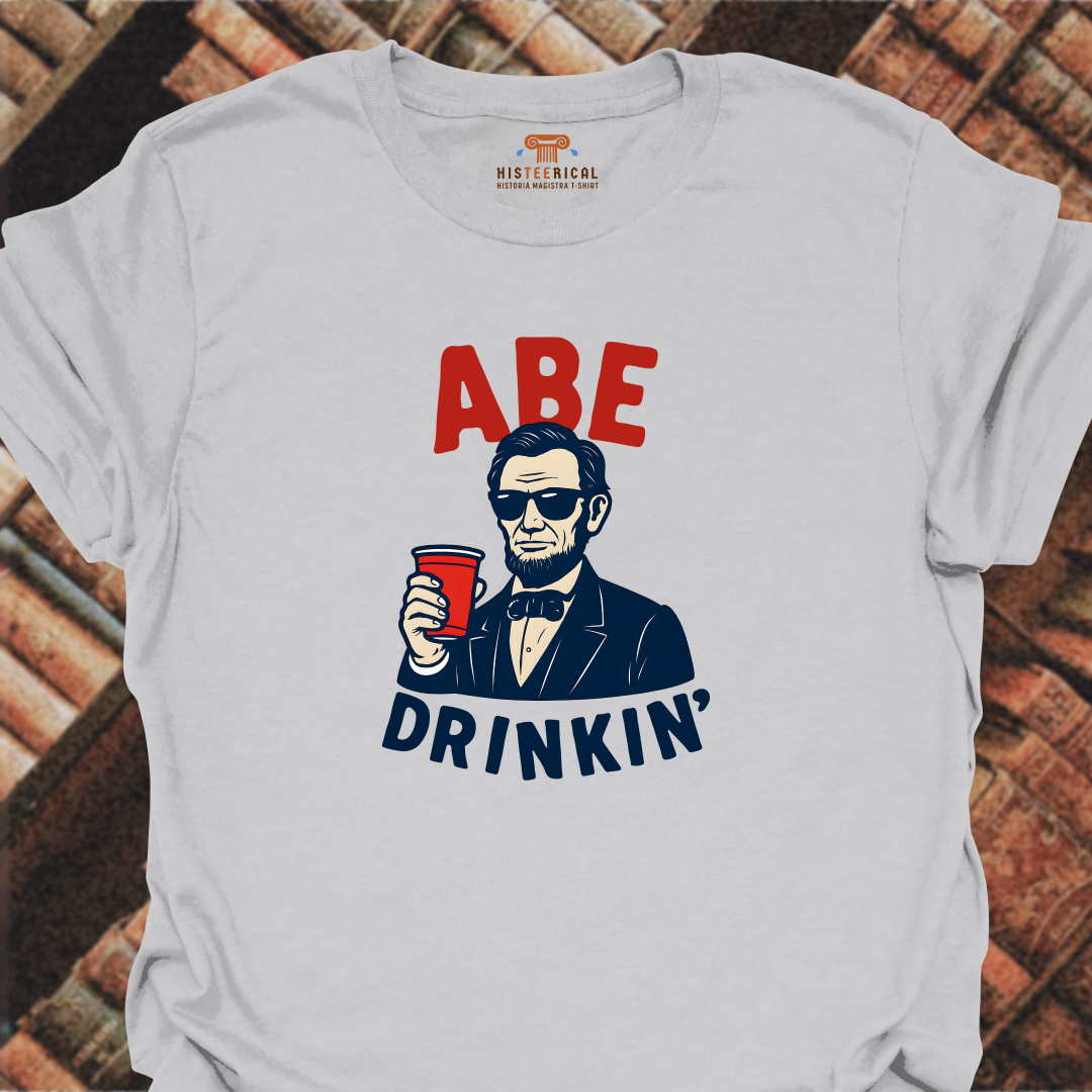 Abe Drinkin'
