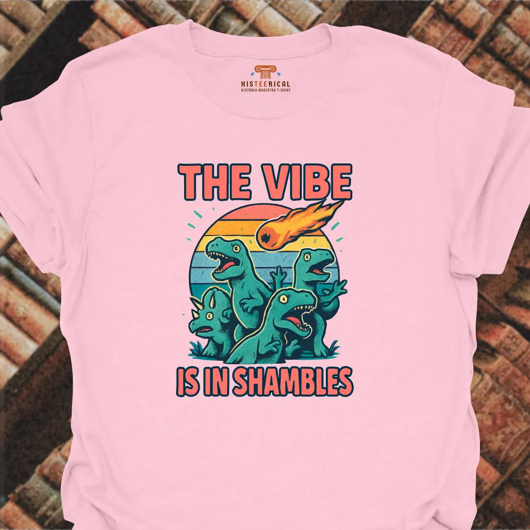 Vibe In Shambles T-Shirt