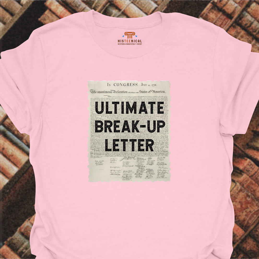 Break-Up Letter T-Shirt