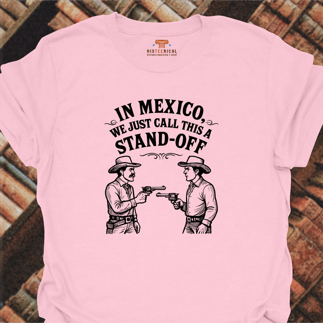 Mexican Stand-Off T-Shirt