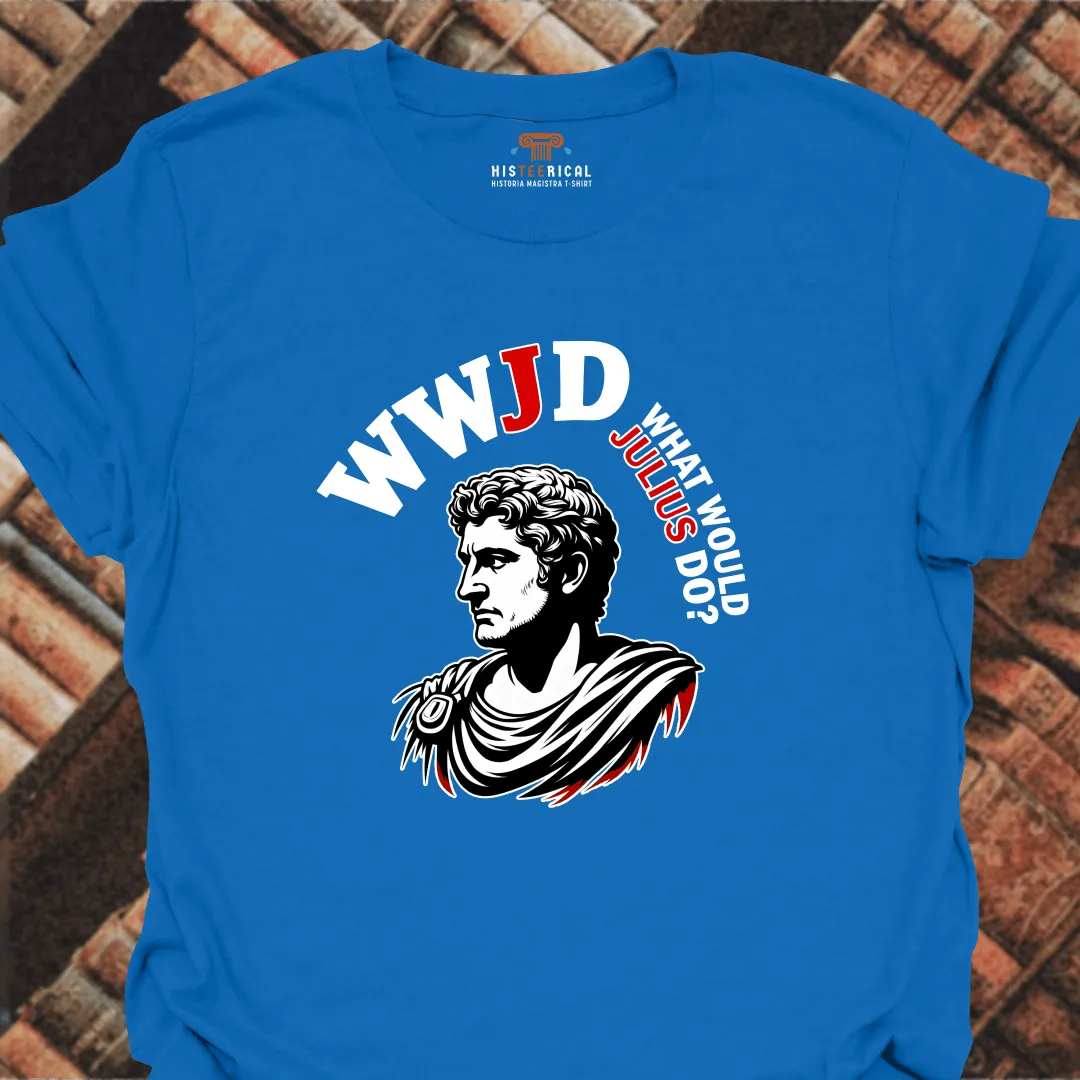 What Would Julius Do T-Shirt