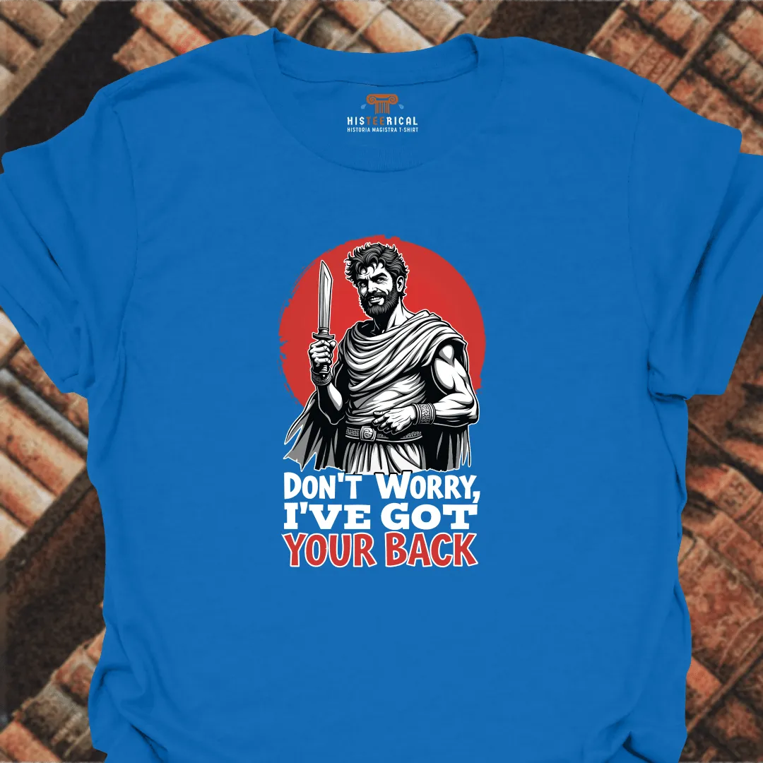 Brutus I've Got Your Back T-Shirt