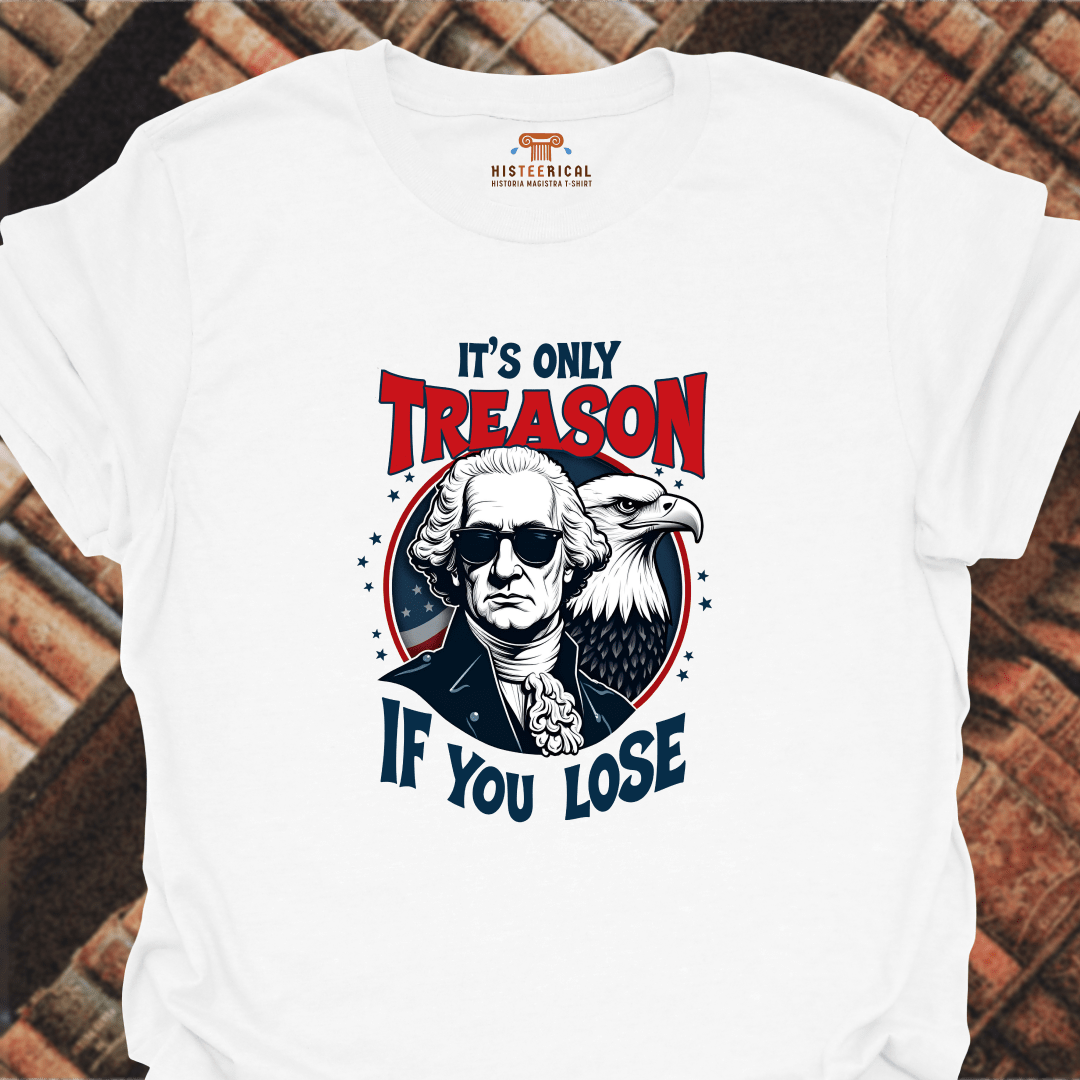 Washington It's Only Treason