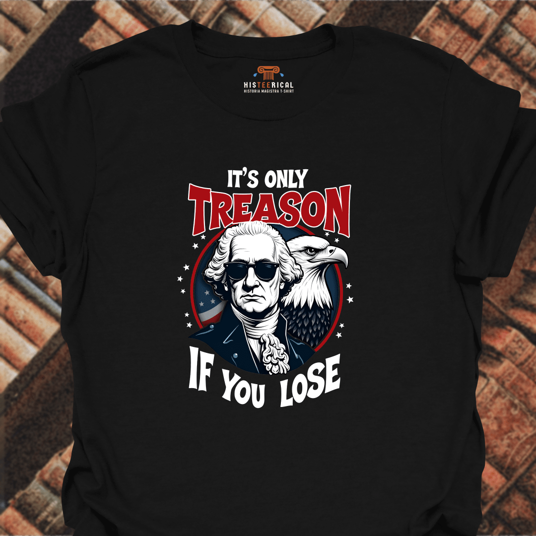 Washington It's Only Treason