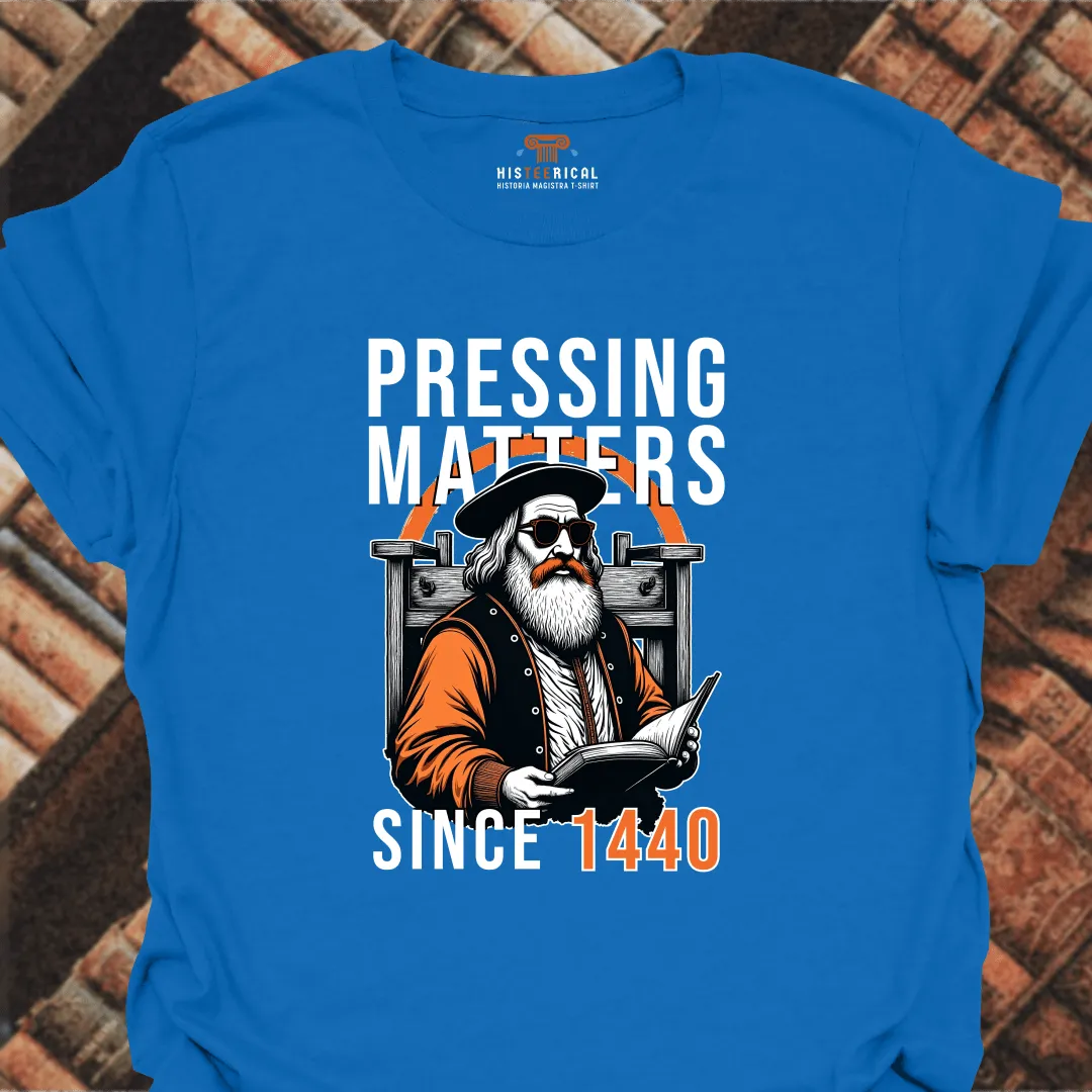 Gutenberg Pressing Matters T-Shirt
