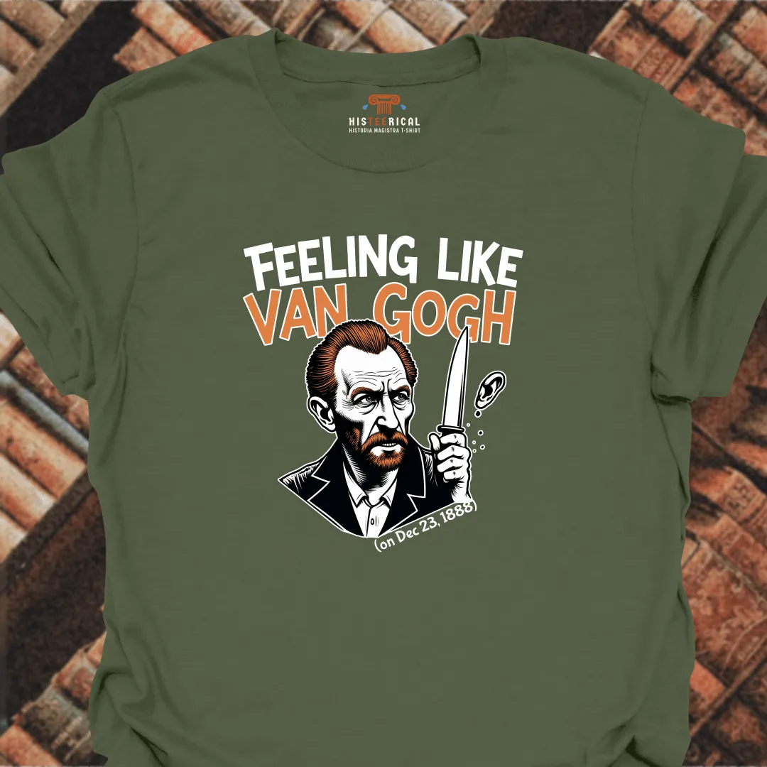 Feeling Like Van Gogh T-Shirt