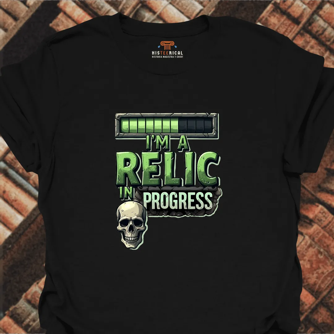 Relic In Progress T-Shirt