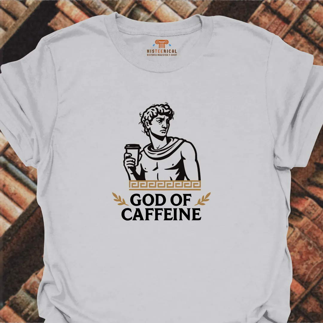 God Of Caffeine T-Shirt