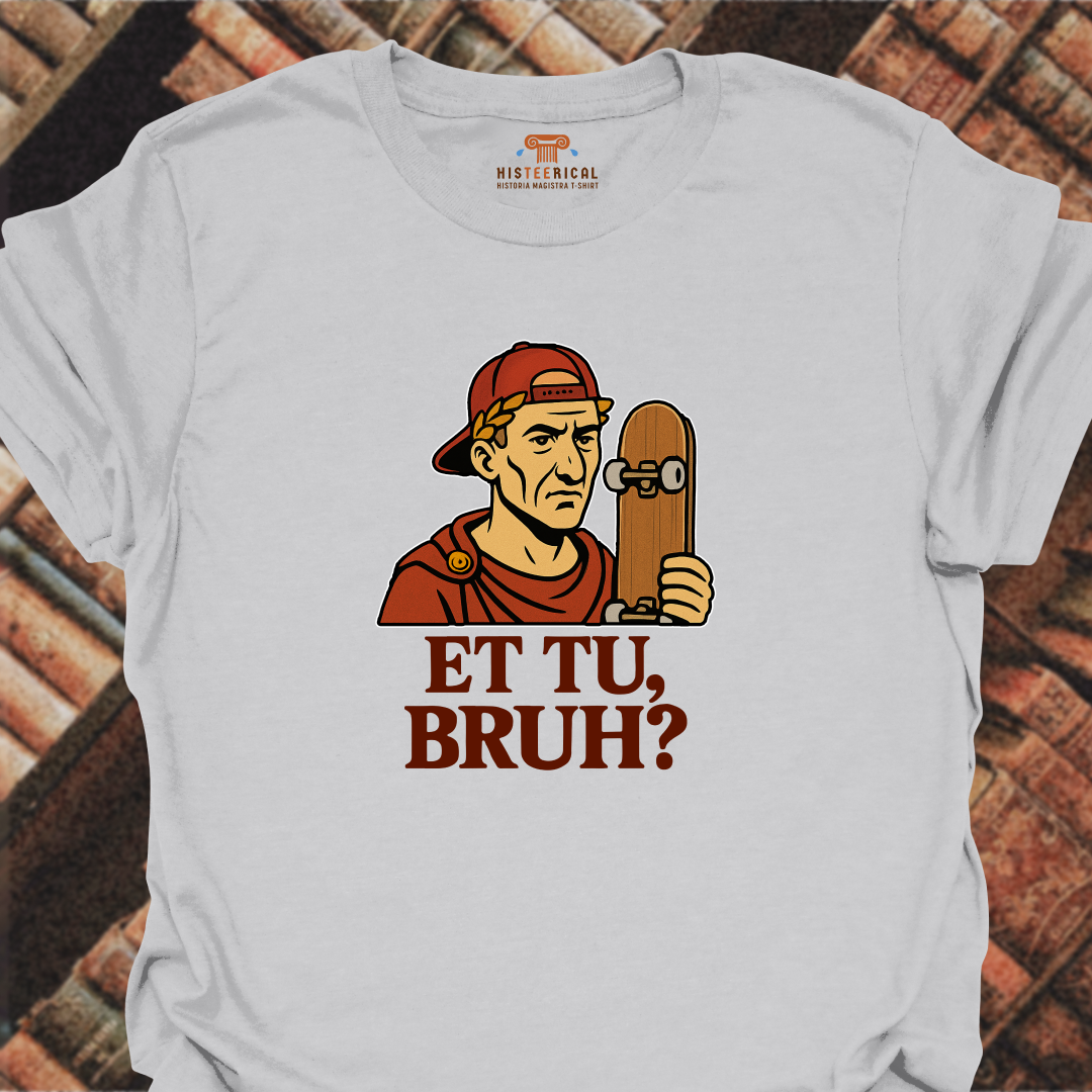 Caesar Et Tu, Bruh?