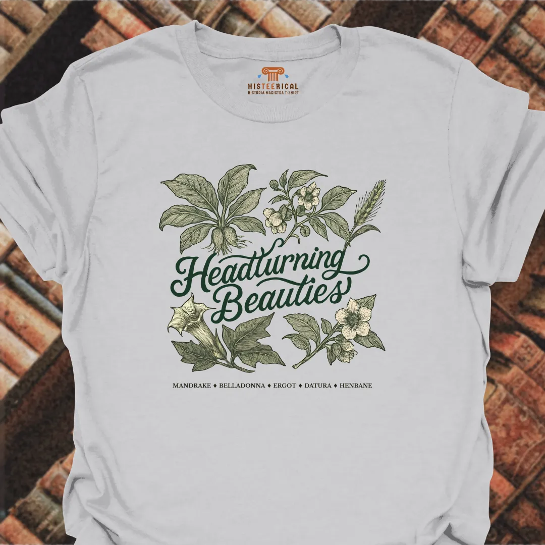 Headturning Beauties T-Shirt