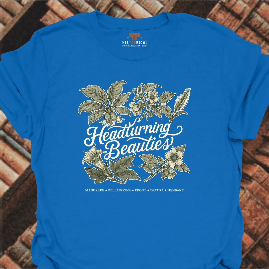 Headturning Beauties T-Shirt