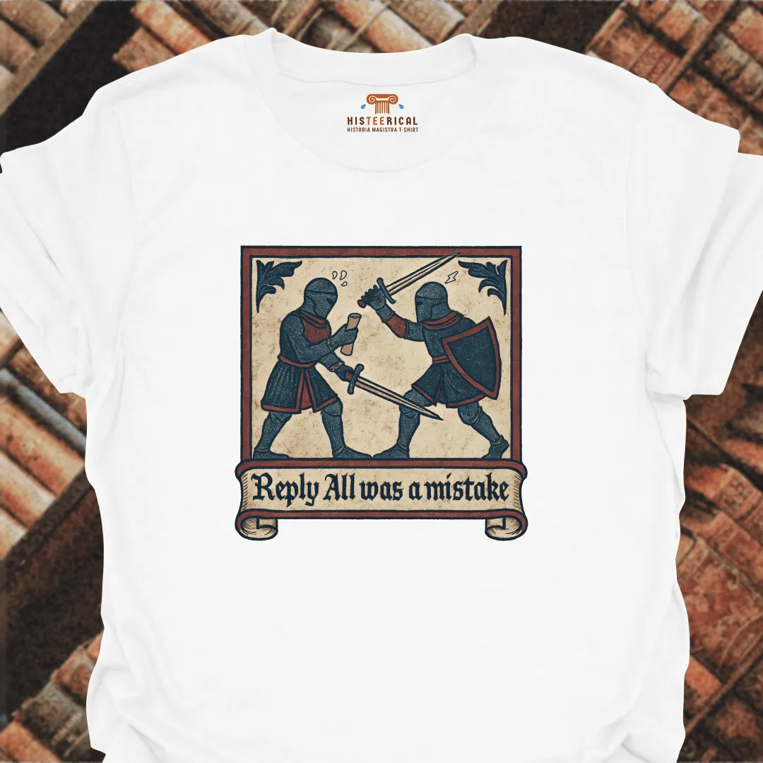 Medieval Reply All T-Shirt