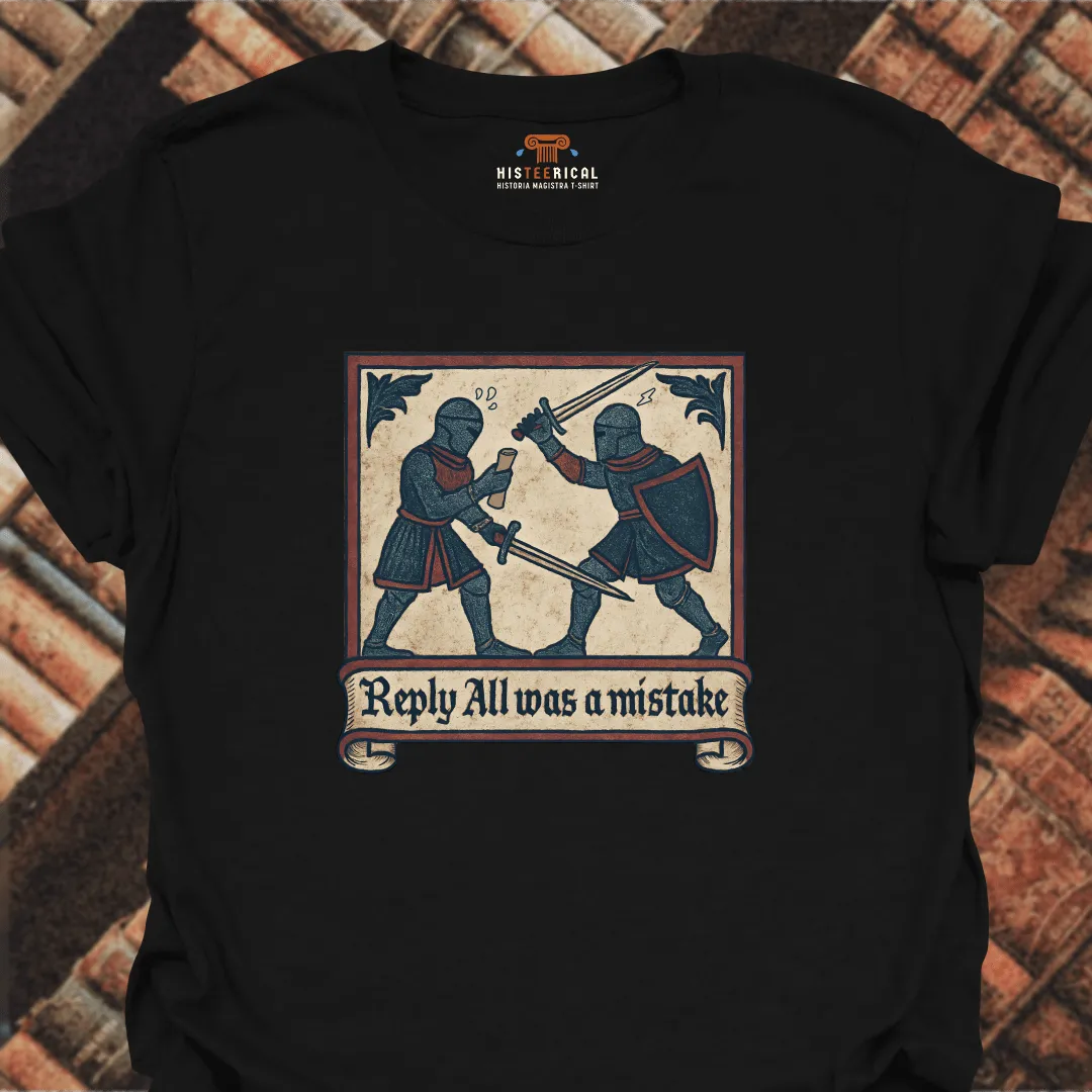 Medieval Reply All T-Shirt