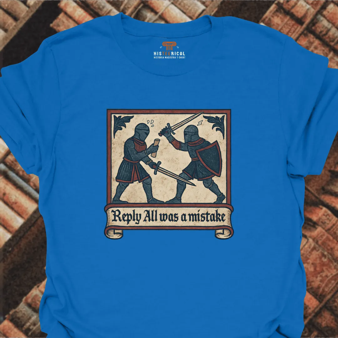 Medieval Reply All T-Shirt