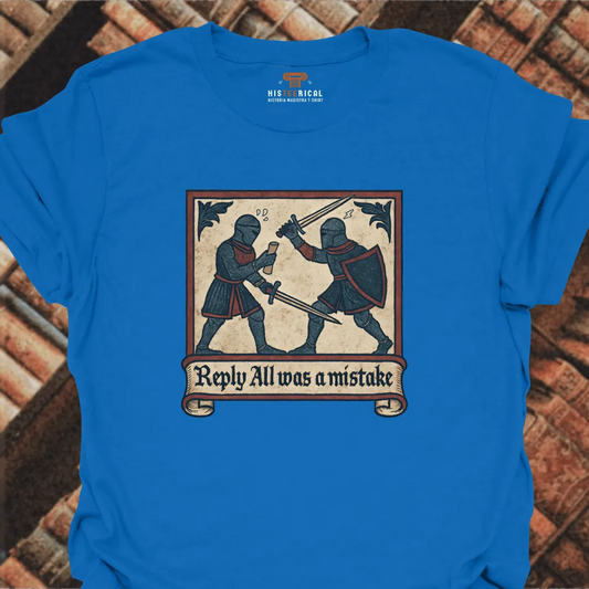 Medieval Reply All T-Shirt