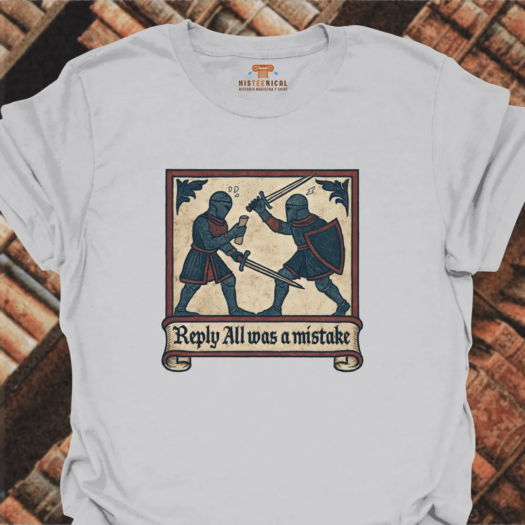 Medieval Reply All T-Shirt