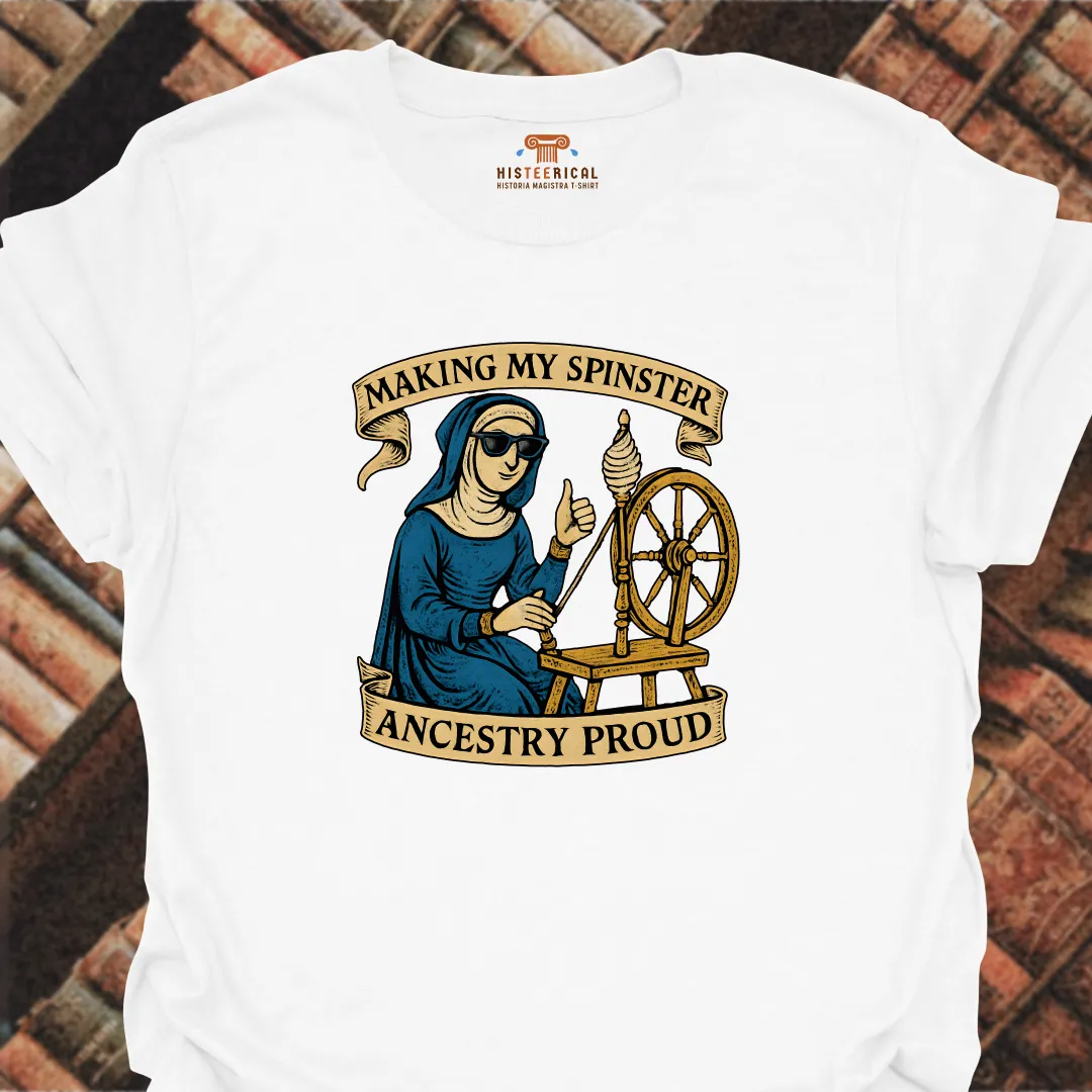Spinster Ancestry T-Shirt