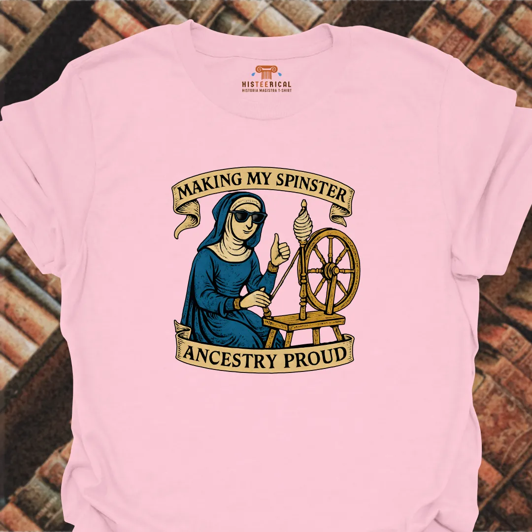 Spinster Ancestry T-Shirt