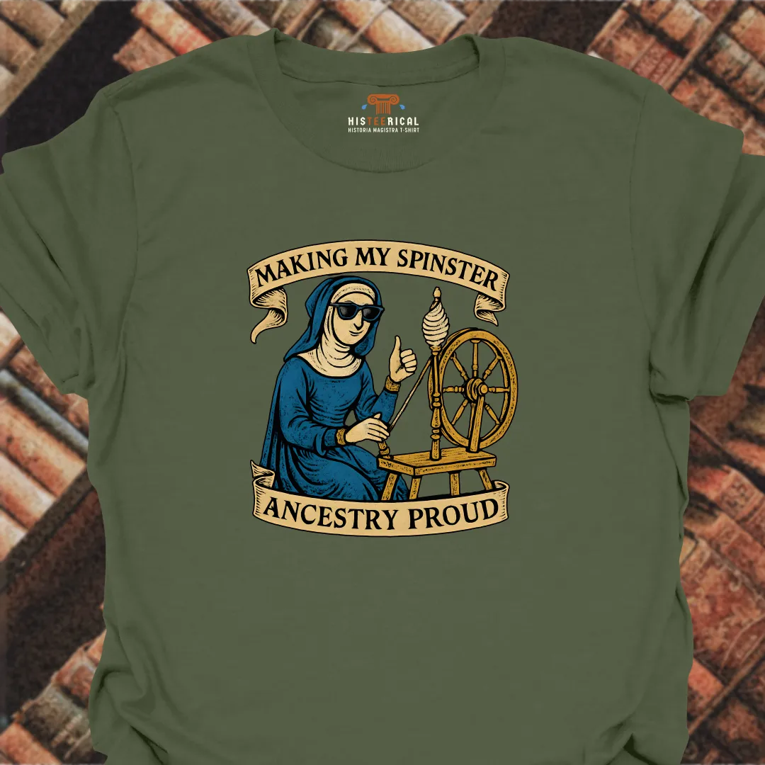 Spinster Ancestry T-Shirt