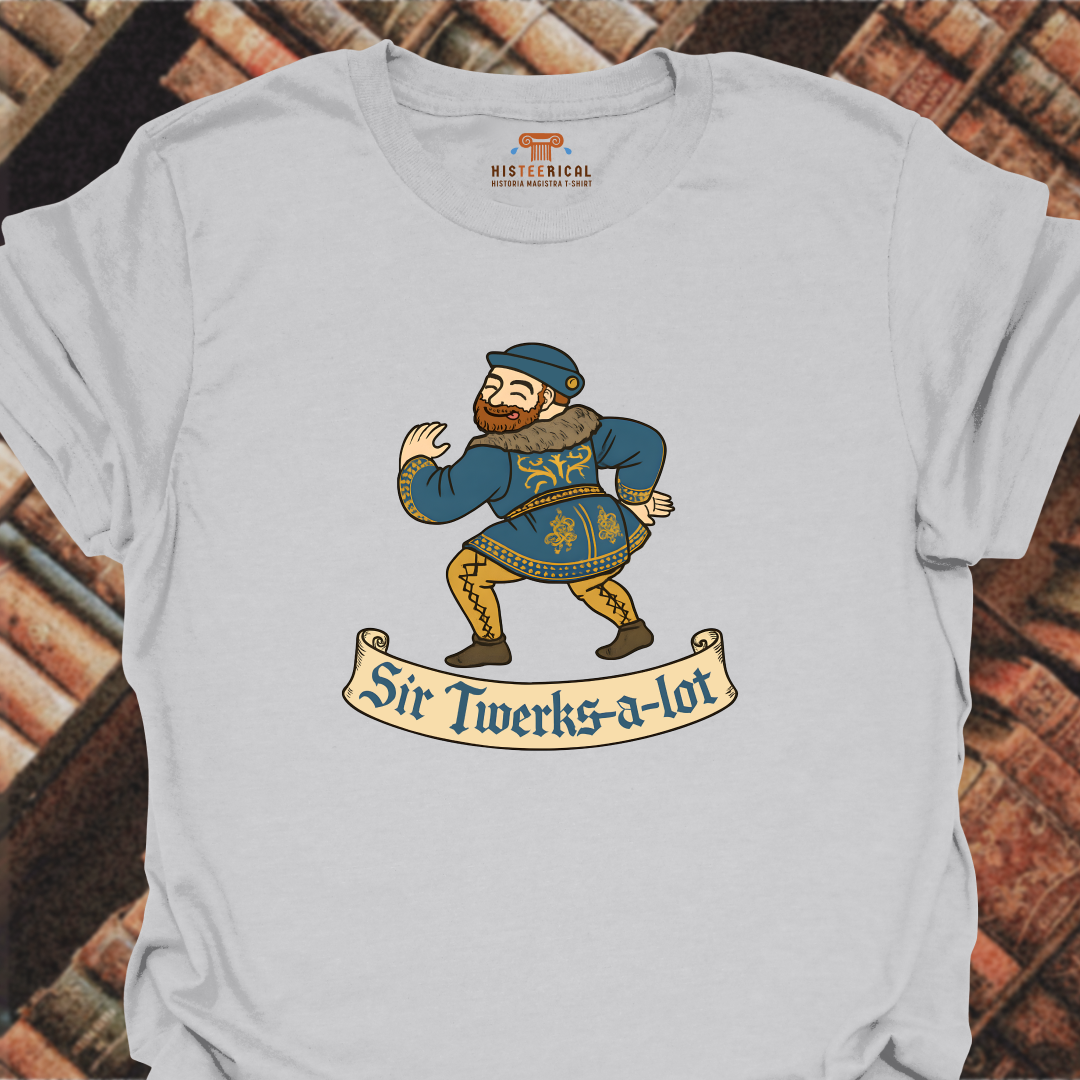 Sir Twerks-A-Lot