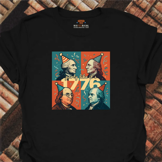 Party Like It's 1776 T-Shirt