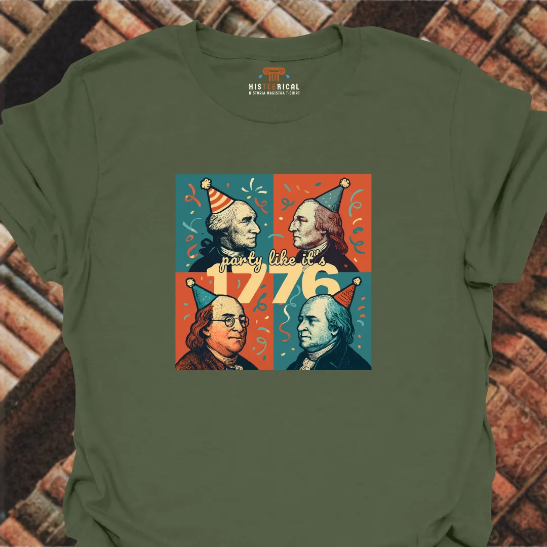 Party Like It's 1776 T-Shirt