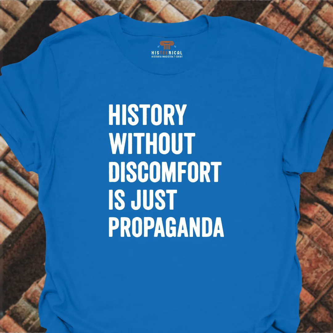History Without Discomfort T-Shirt