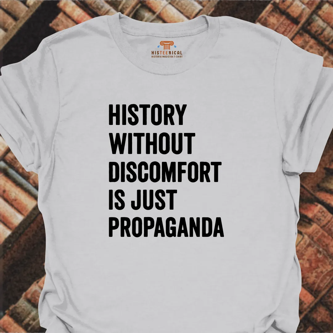 History Without Discomfort T-Shirt