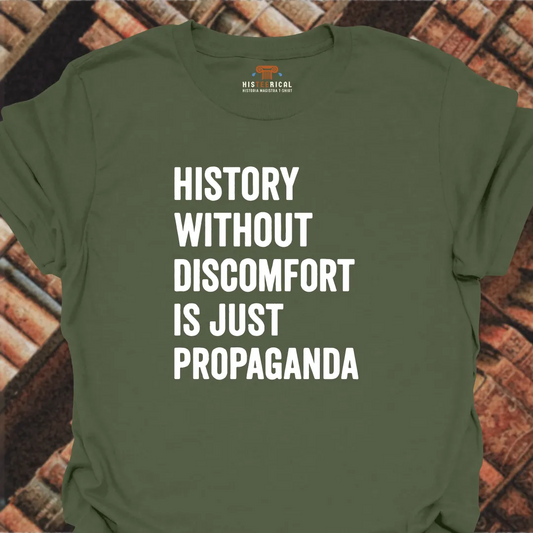 History Without Discomfort T-Shirt