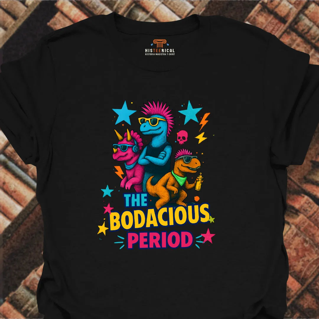Bodacious Period T-Shirt