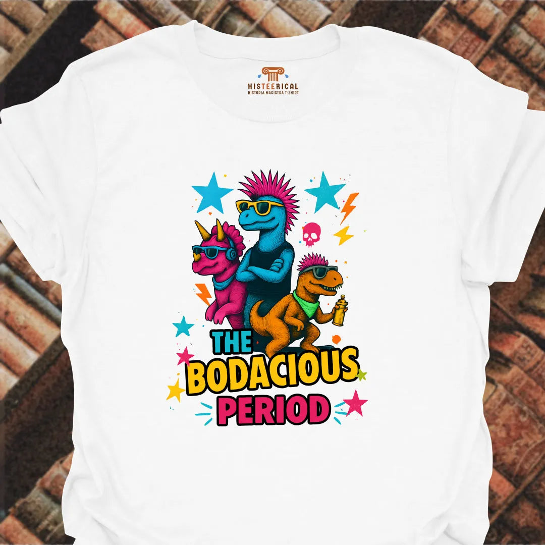 Bodacious Period T-Shirt