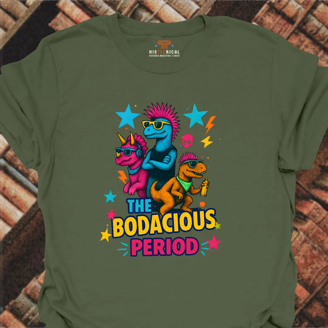 Bodacious Period T-Shirt