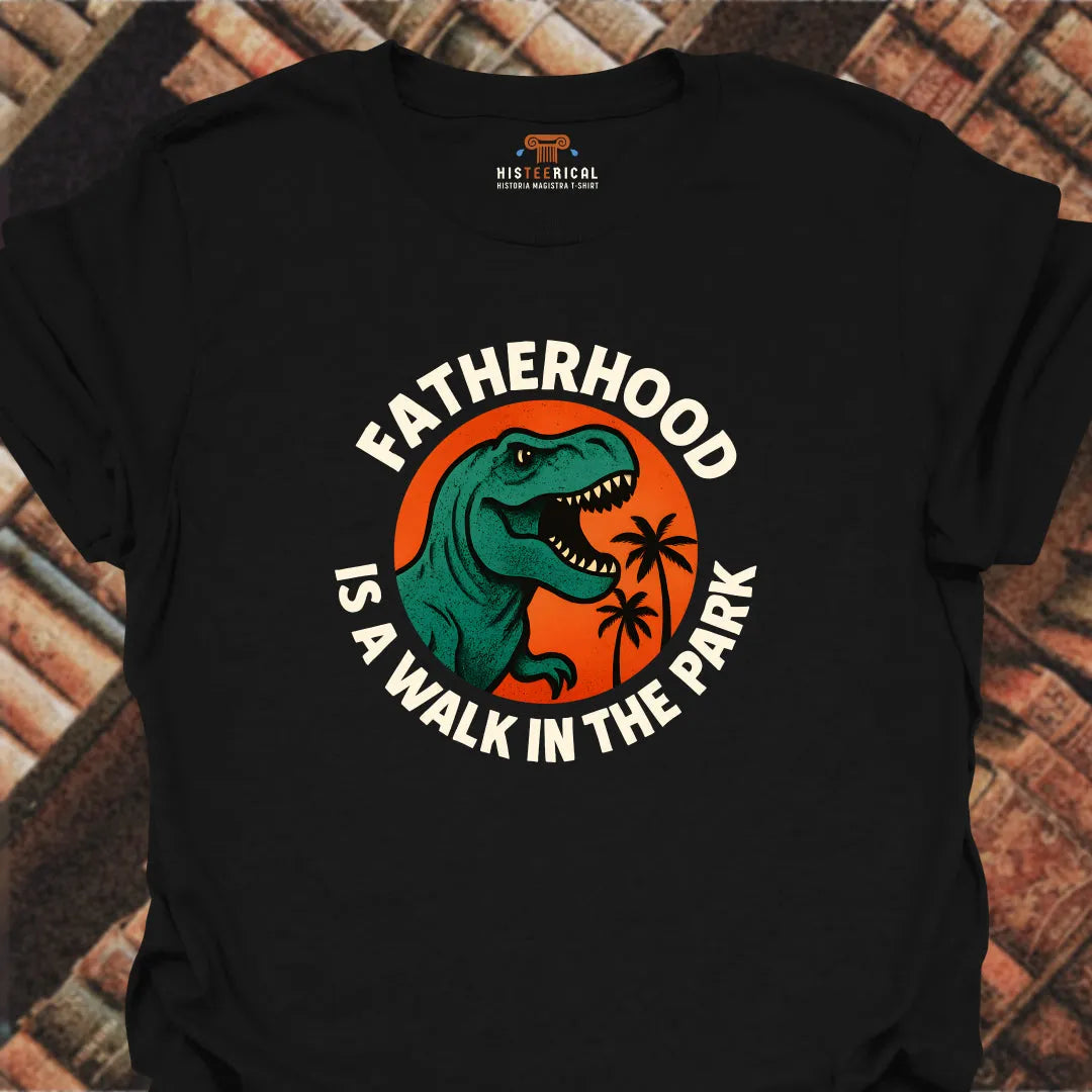 Fatherhood Walk Park T-Shirt