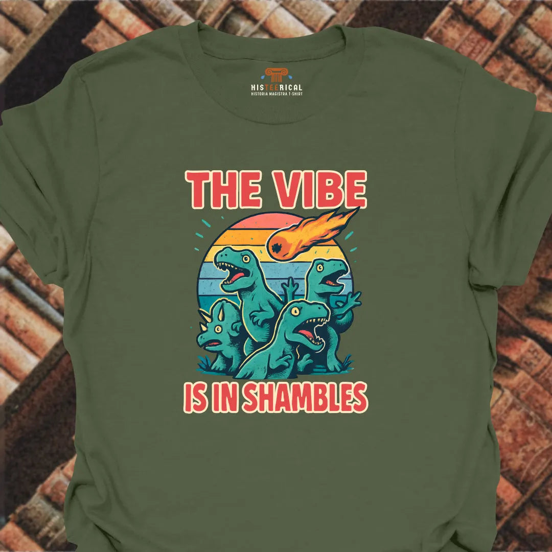 Vibe In Shambles T-Shirt