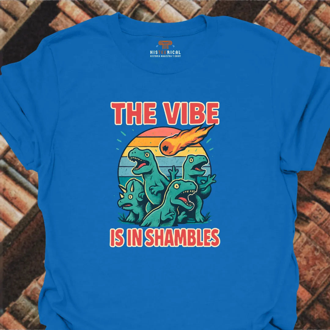 Vibe In Shambles T-Shirt