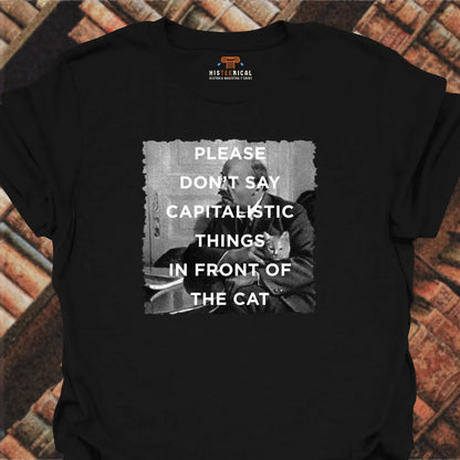 Capitalistic Things Cat T-Shirt