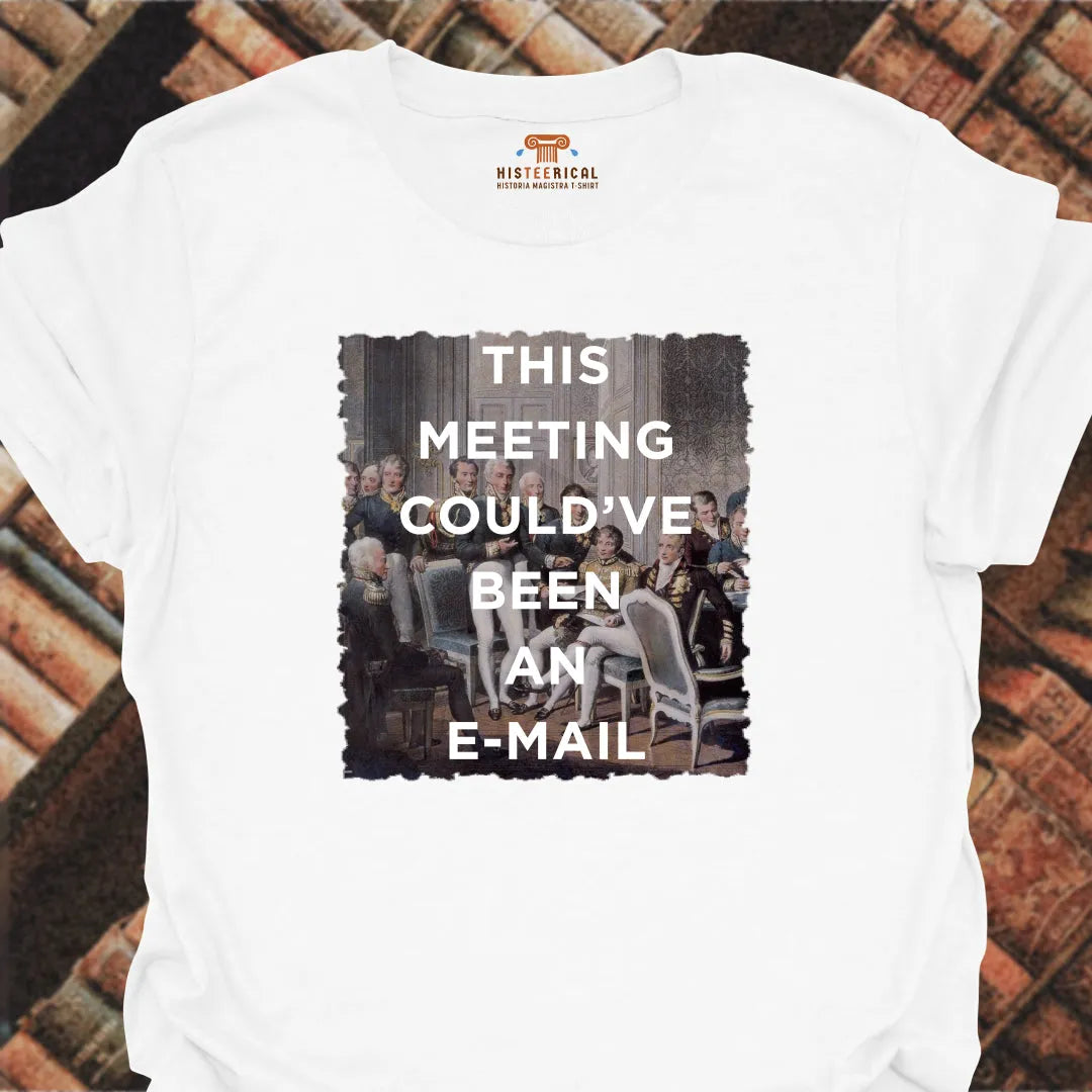 Meeting E-mail T-Shirt