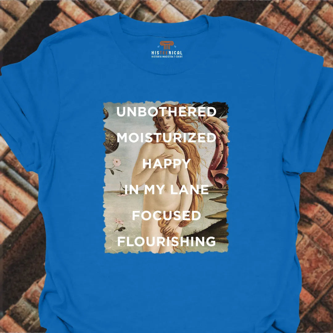 Unbothered Moisturized T-Shirt