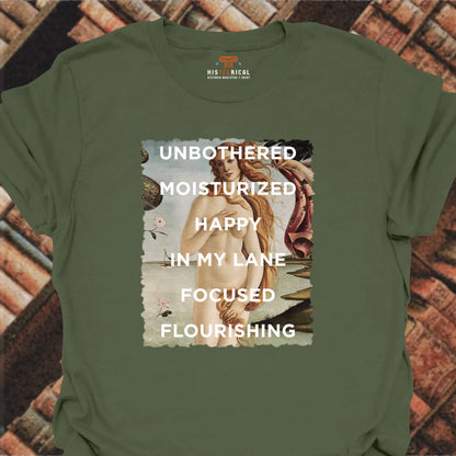 Unbothered Moisturized T-Shirt