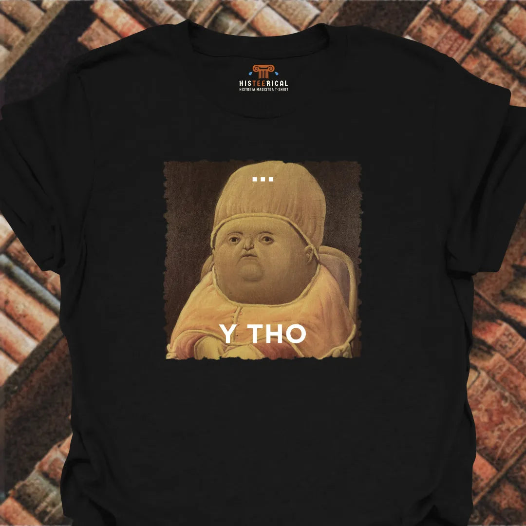 Y Tho T-Shirt