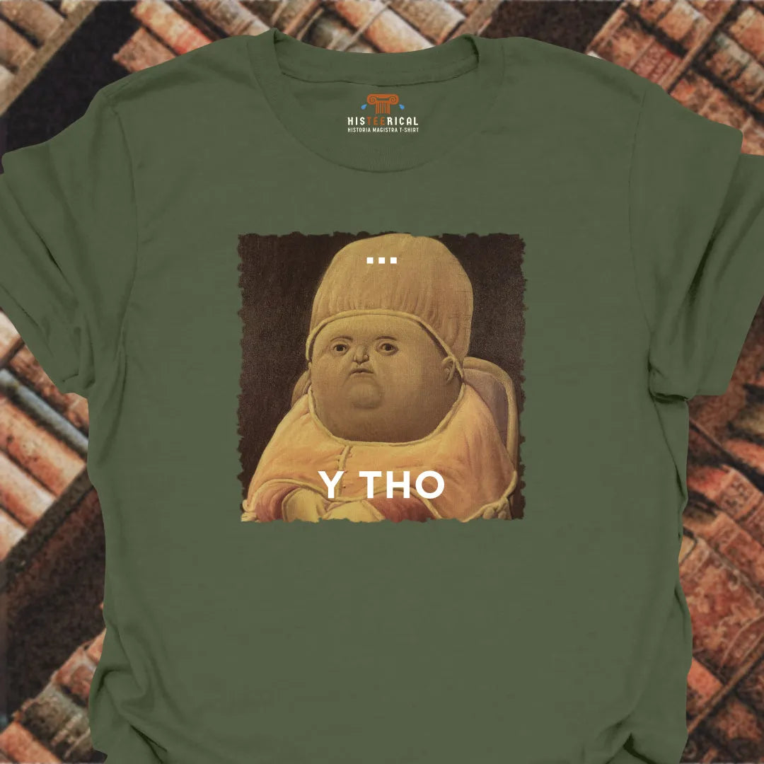 Y Tho T-Shirt