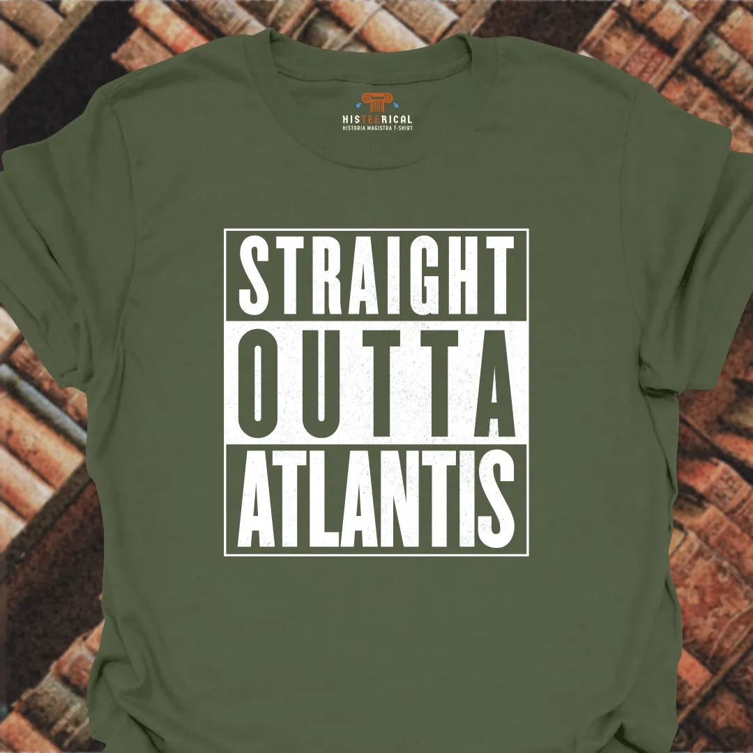 Straight Outta Atlantis T-Shirt
