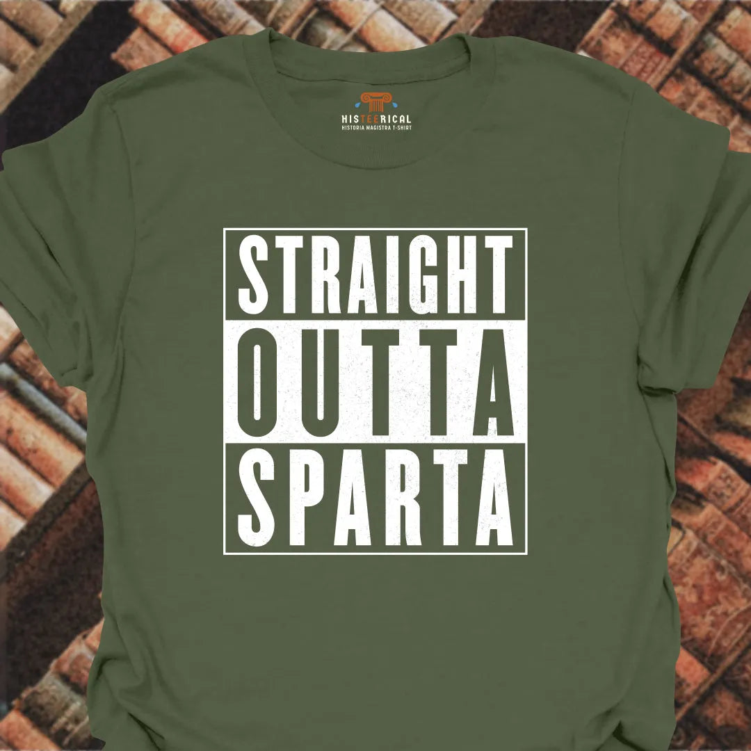 Straight Outta Sparta T-Shirt