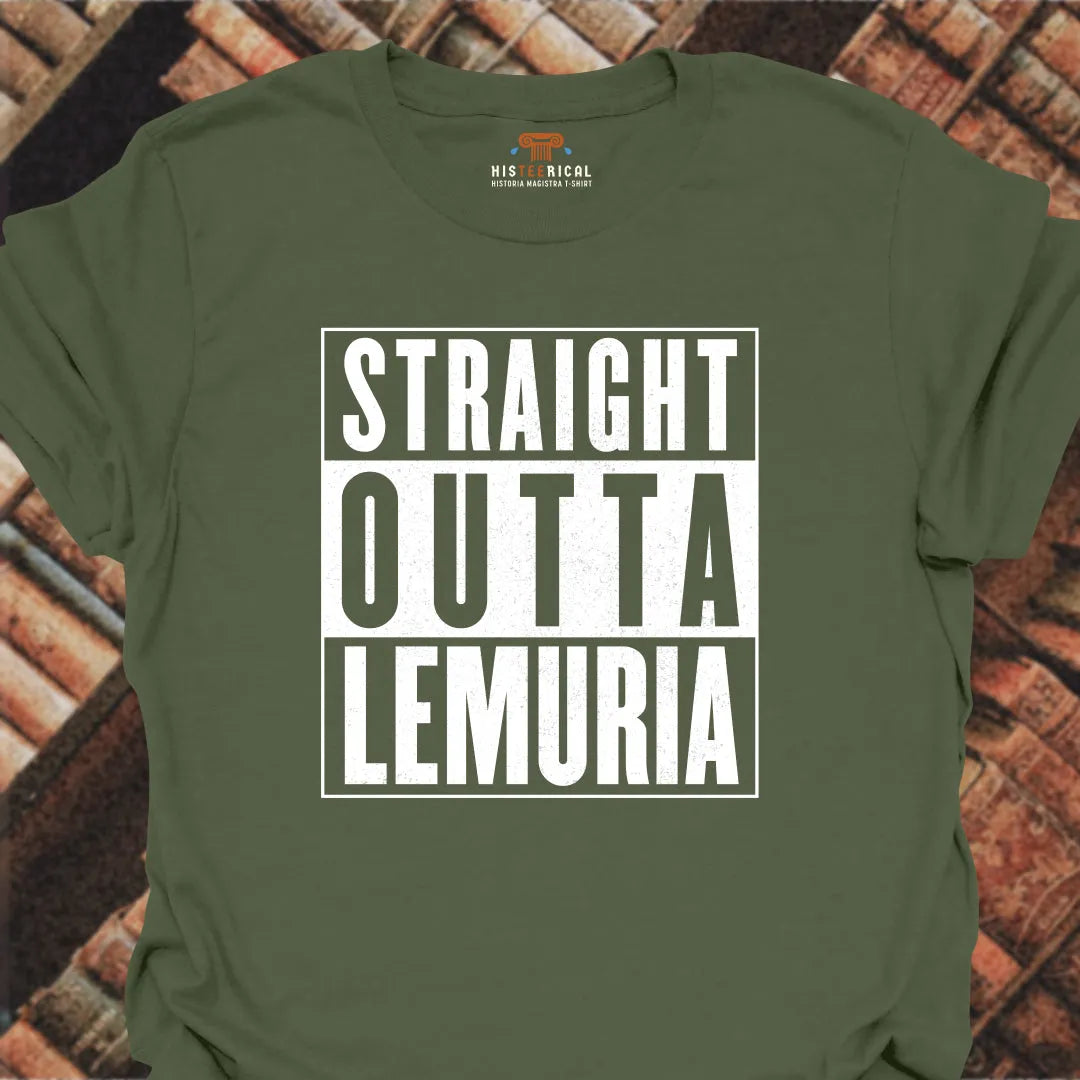 Straight Outta Lemuria T-Shirt