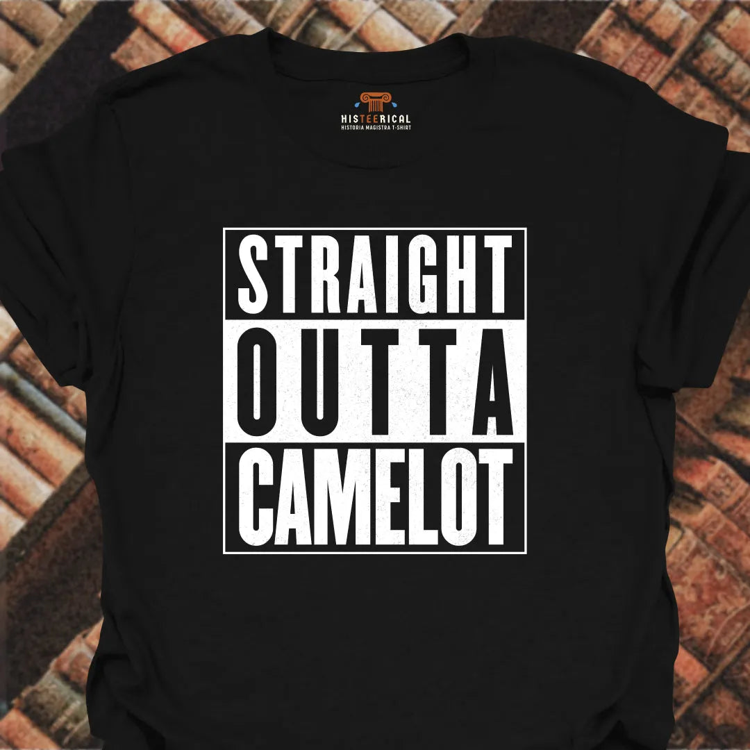 Straight Outta Camelot T-Shirt