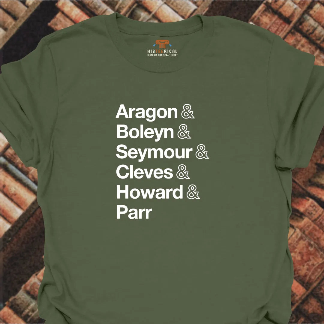 Henry VIII Ex Wives T-Shirt