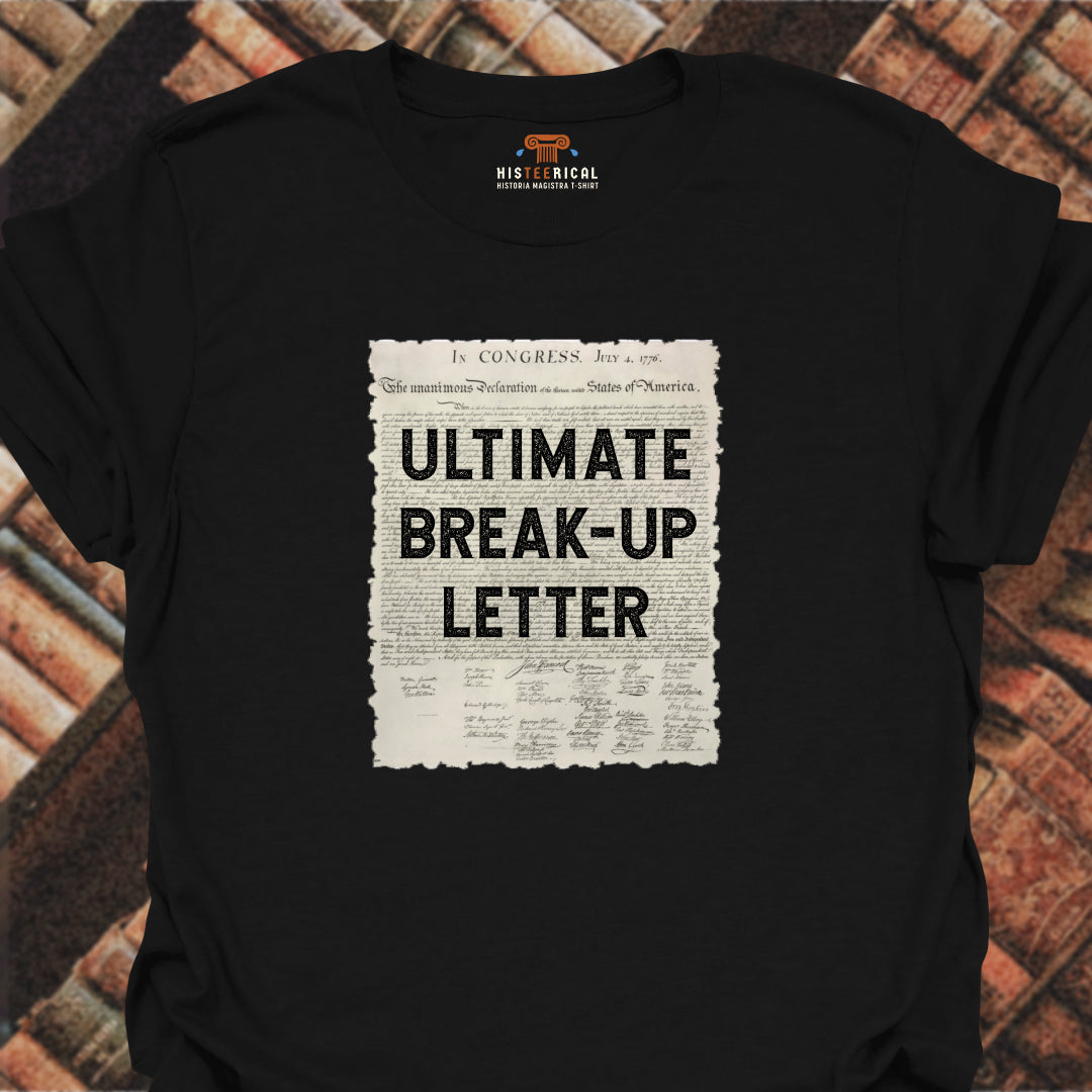 Break-Up Letter T-Shirt